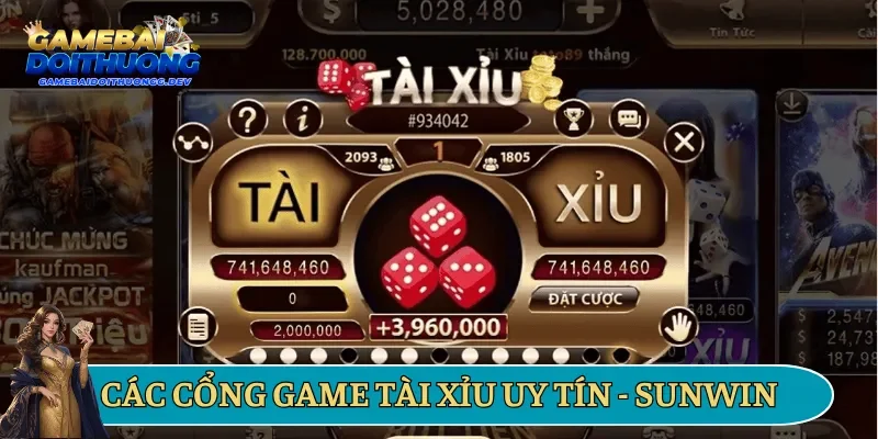 Các cổng game tài xỉu uy tín - Sunwin