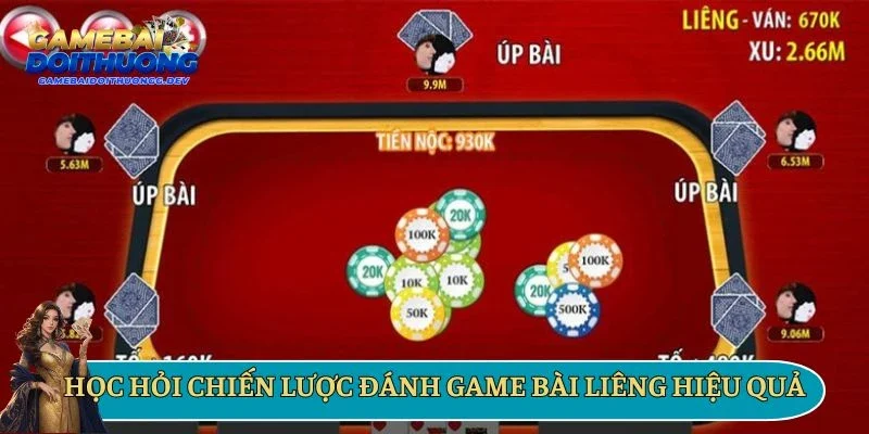 Học hỏi chiến lược đánh game bài Liêng hiệu quả