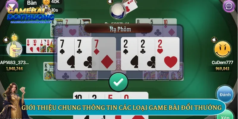 Giới thiệu chung thông tin các loại game bài đổi thưởng