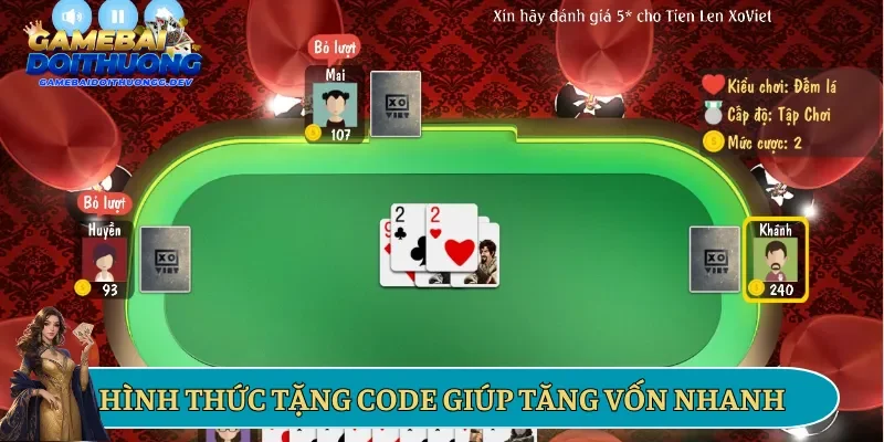 Hình thức tặng code giúp tăng vốn nhanh
