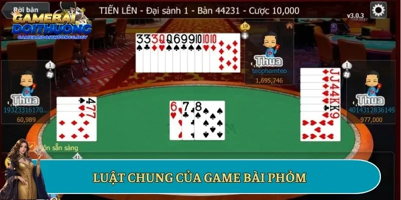 Luật chung của game bài phỏm