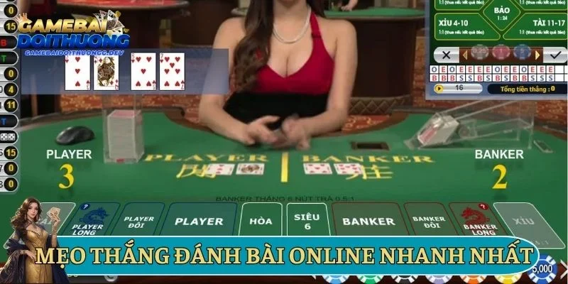 Mẹo thắng game đánh bài online nhanh nhất
