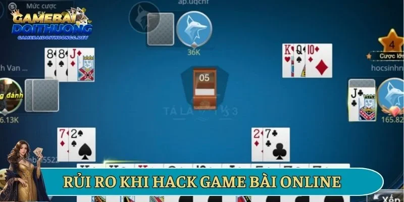 Rủi ro khi người chơi hack game bài online