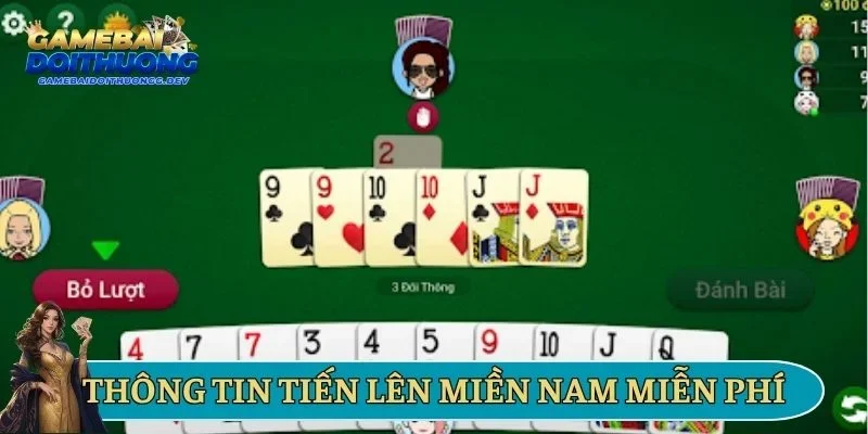 Thông tin về game tiến lên miền Nam miễn phí