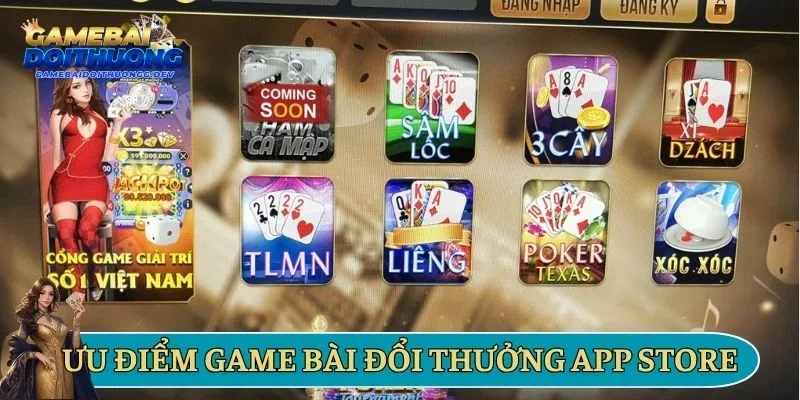 Ưu điểm khi tham gia game bài đổi thưởng trên App Store